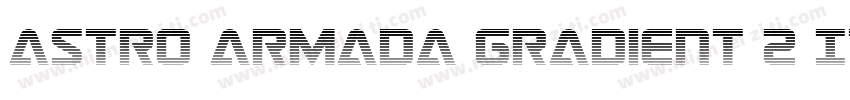 Astro Armada Gradient 2 Itali字体转换